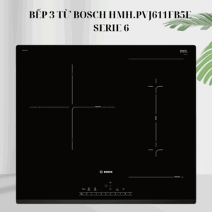 Bếp 3 từ Bosch HMH.PVJ611FB5E - Serie 6 giá rẻ tại Tân Bình