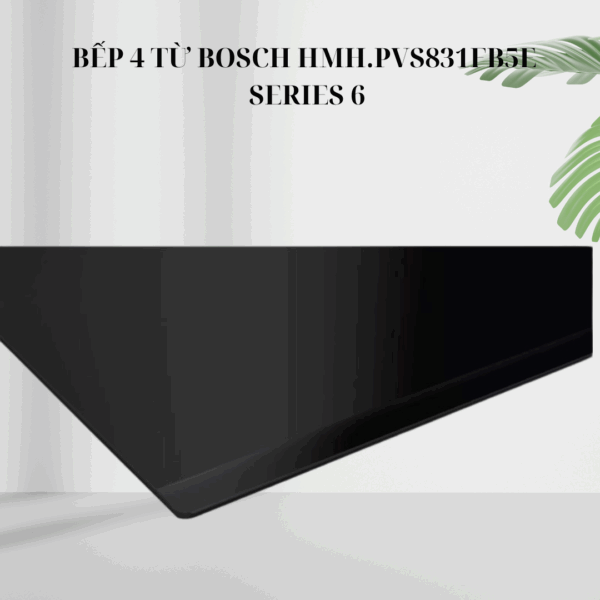 Mặt kính bếp từ Bosch PVS831FB5E