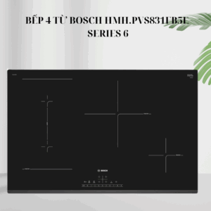 Bếp 4 từ Bosch HMH.PVS831FB5E - Series 6 giá rẻ tại Tân Bình