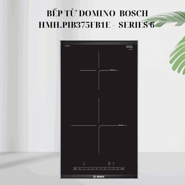 Bếp từ Domino HMH.PIB375FB1E - Bosch Series 6 giá rẻ tại HCM