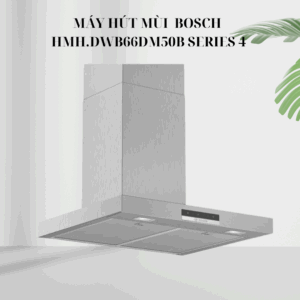 Máy hút mùi Bosch HMH.DWB66DM50B - Series 4 giá rẻ