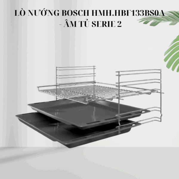 Khay trong khoang lò nướng Bosch