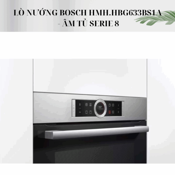 Cận cảnh bảng điều khiển lò nướng Bosch
