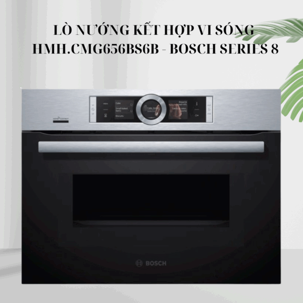 Lò Nướng Kết Hợp Vi Sóng HMH.CMG656BS6B - Bosch Series 8