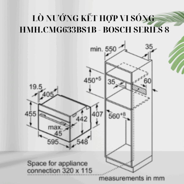Kích thước lò Nướng Kết Hợp Vi Sóng HMH.CMG633BS1B - Bosch Series 8