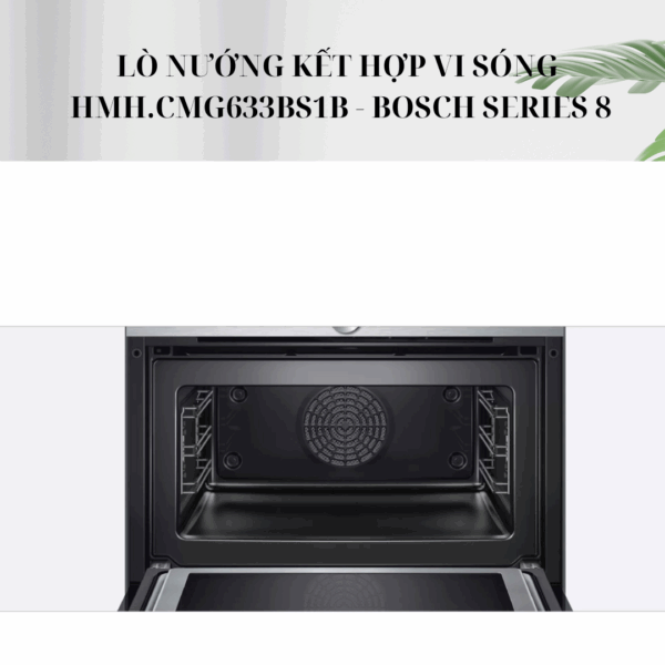 Khoang lò nướng kết hợp vi sóng Bosch