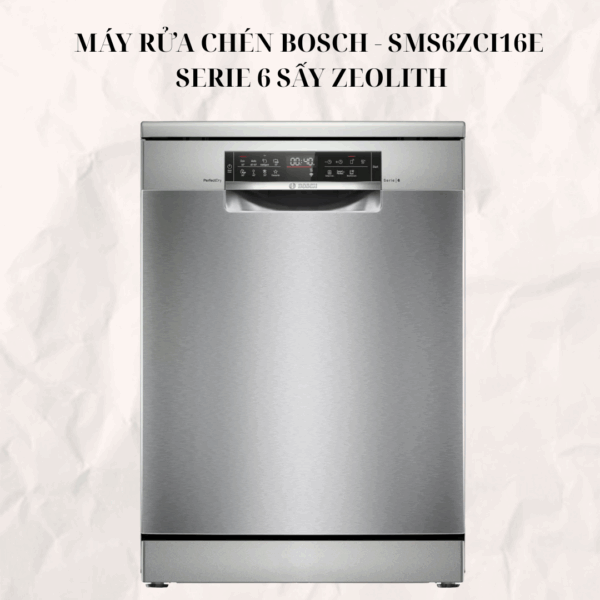 Máy rửa chén Bosch - SMS6ZCI16E Serie 6 Sấy Zeolith