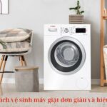 Vệ Sinh Máy Giặt Hiệu Quả Tại Nhà – Hướng Dẫn Chi Tiết