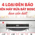 4 Loại Đèn Báo – Trong Máy Rửa Bát Bosch – Bạn nên hiểu rõ