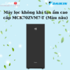 Máy lọc không khí MCK70ZVM7-T - Daikin giá rẻ tại Tân Bình